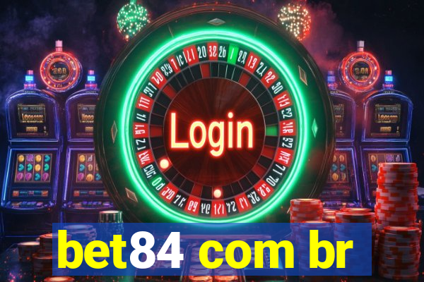 bet84 com br
